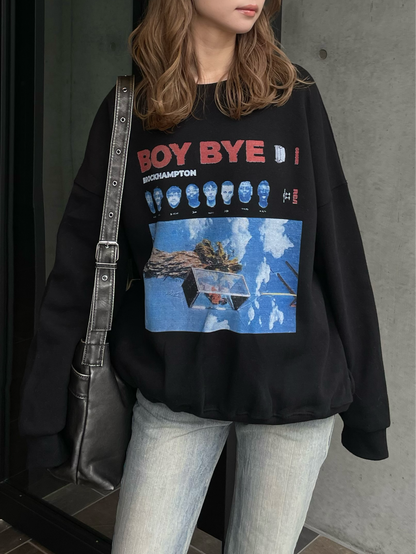 BOY BYE SWEAT TOPS