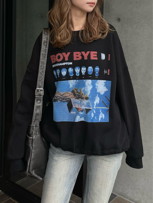 BOY BYE SWEAT TOPS